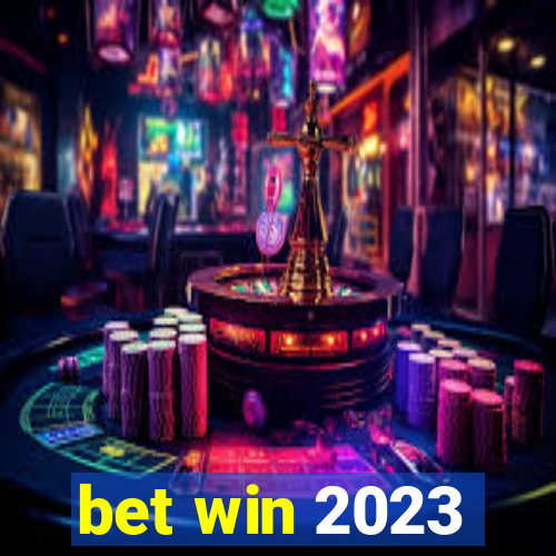 bet win 2023